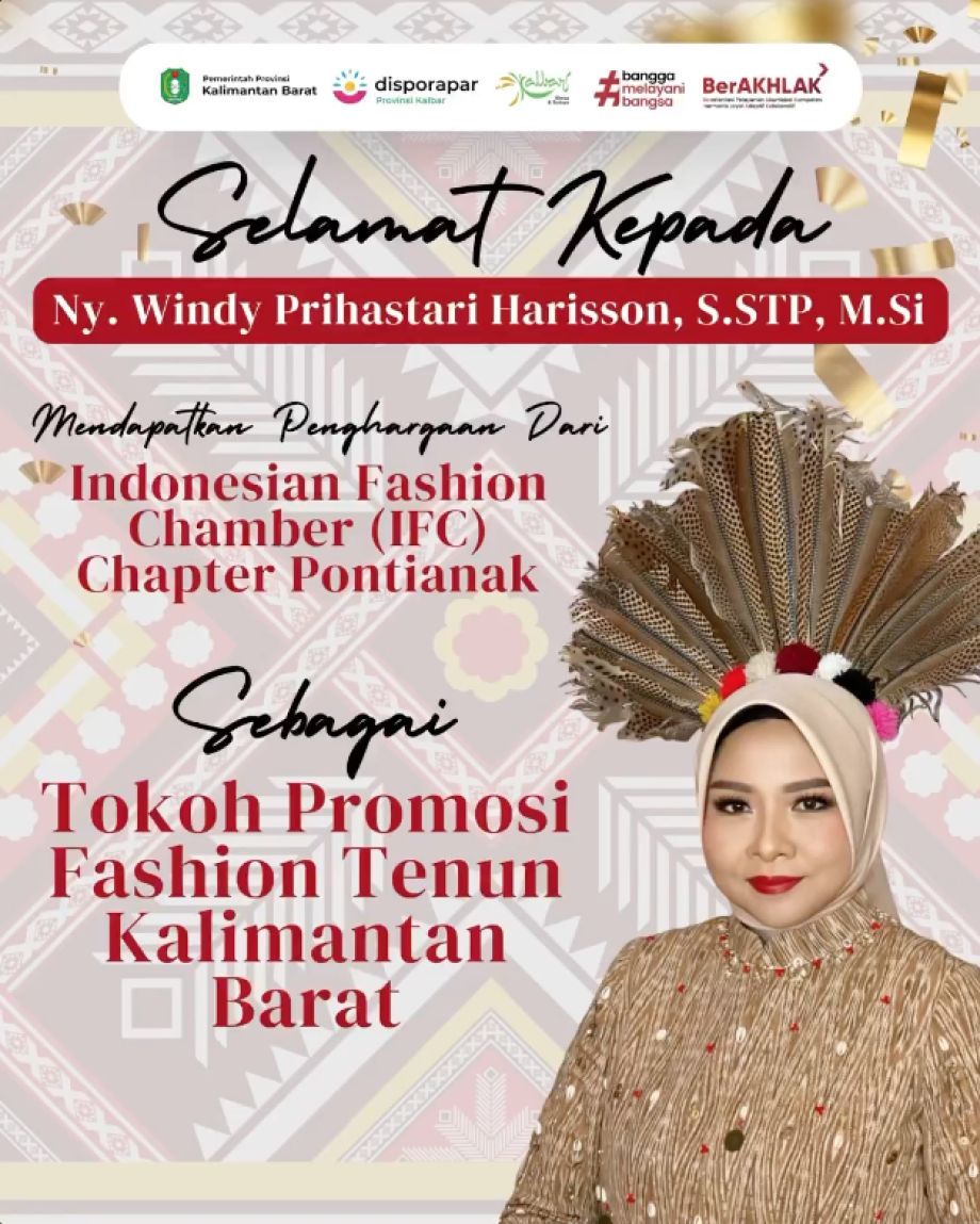 Indonesian Fashion Chamber (IFC) Chapter Pontianak - Tokoh Promosi Fashion Tenun Kalbar